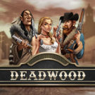 Deadwood ™